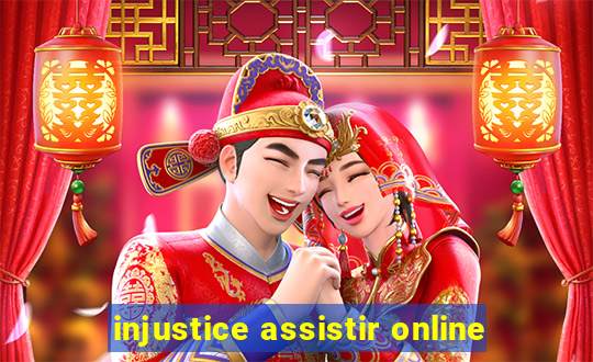 injustice assistir online